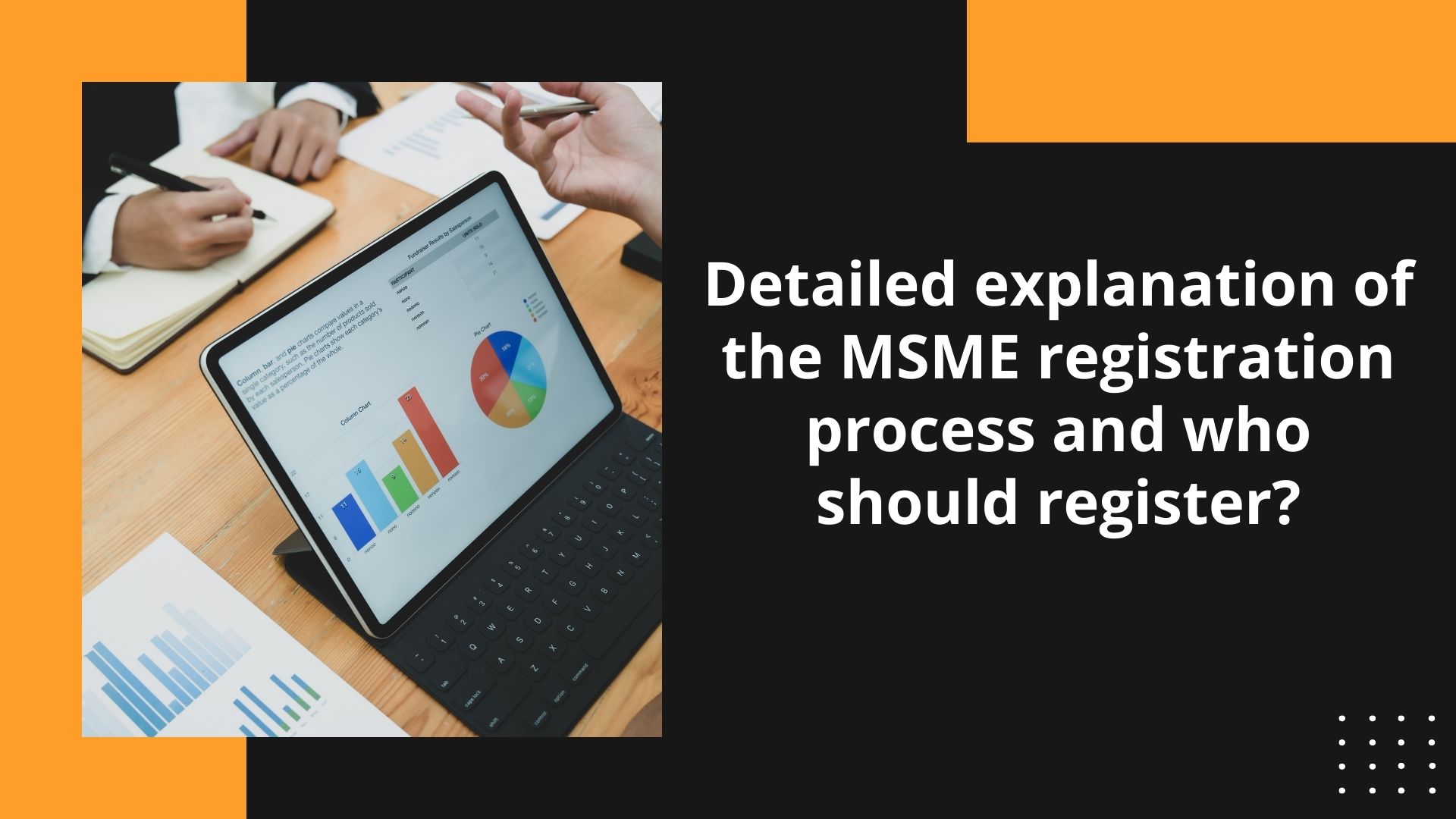 Detailed explanation of the MSME registration process and who should register