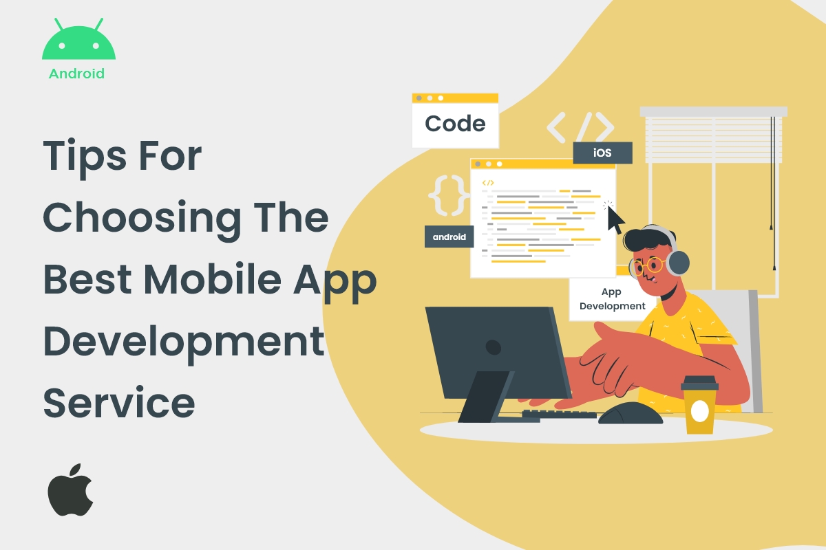 tips for choosing the best mobile app development services