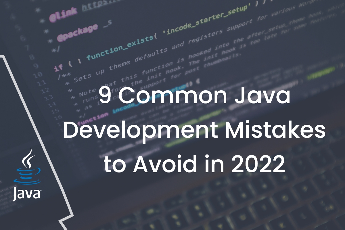 java development mistakes to avoid in 2022