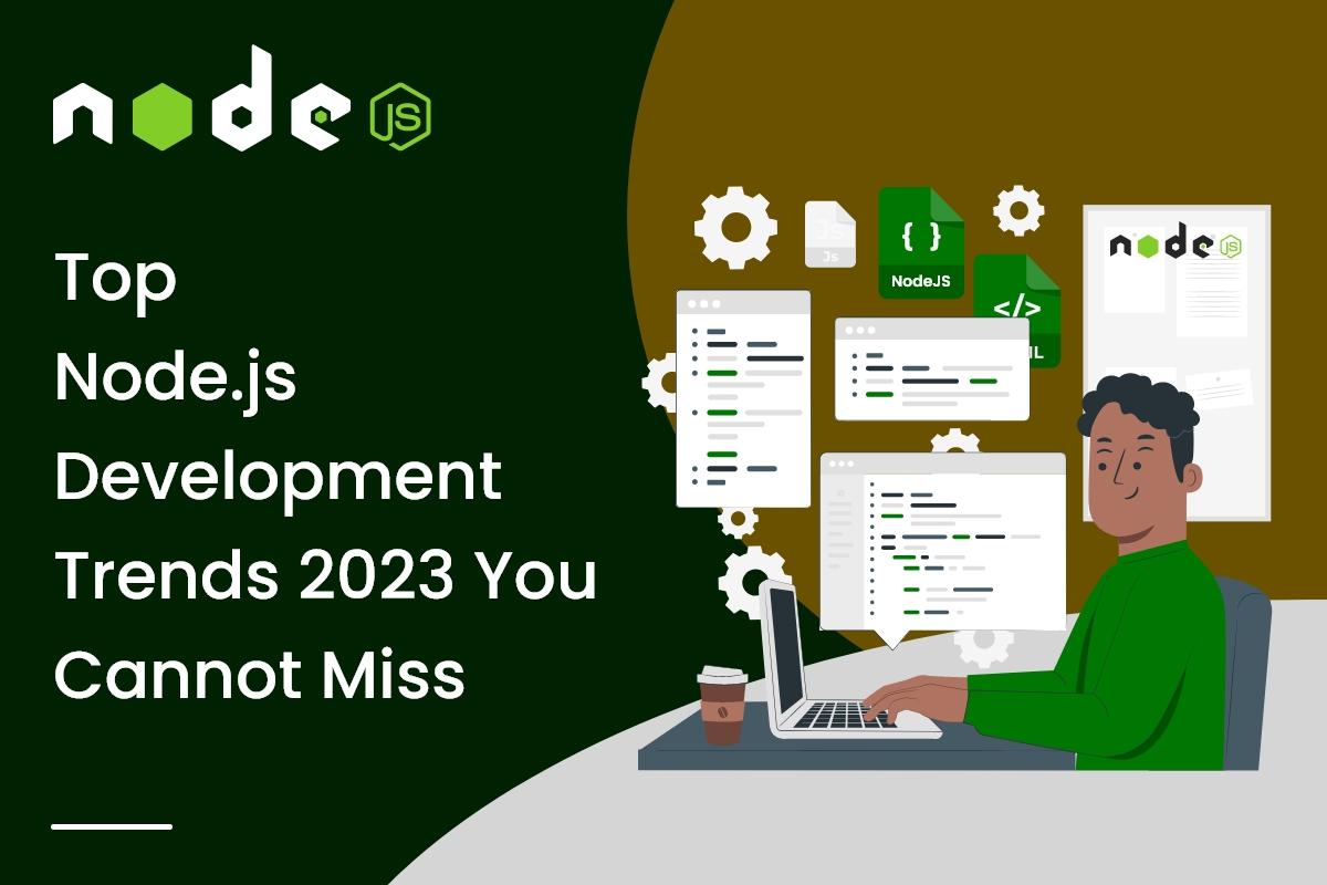 Top Node.js Development Trends